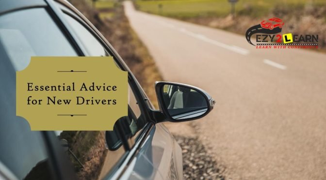 Essential Advice for New Drivers Starting Their First Driving Lesson